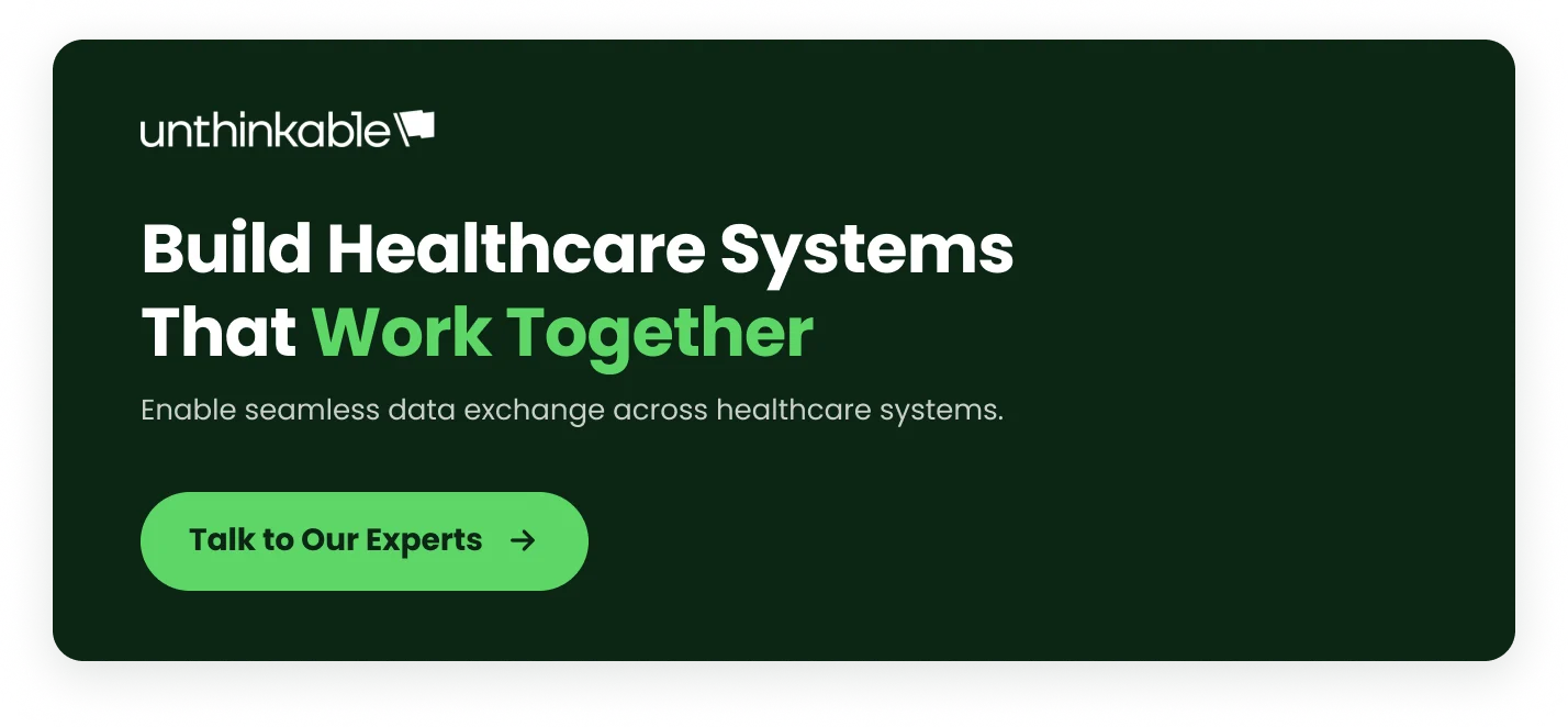 Build Healthcare Systems That Work Together